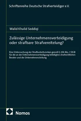 Seddiqi | Zulässige Unternehmensverteidigung oder strafbare Strafvereitelung? | Buch | 978-3-7560-3511-3 | www.sack.de