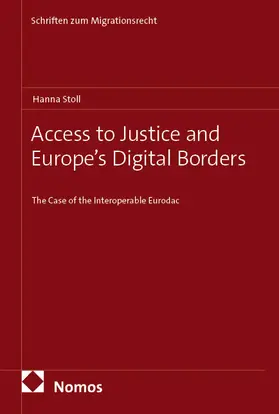 Stoll |  Access to Justice and Europe's Digital Borders | Buch |  Sack Fachmedien