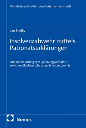 Shelby |  Insolvenzabwehr mittels Patronatserklärungen | Buch |  Sack Fachmedien