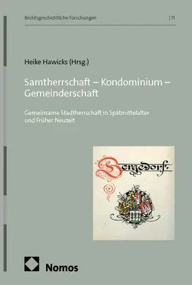 Hawicks |  Samtherrschaft - Kondominium - Gemeinderschaft | Buch |  Sack Fachmedien