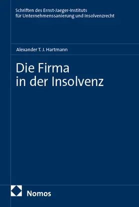 Hartmann | Die Firma in der Insolvenz | Buch | 978-3-7560-3630-1 | www.sack.de