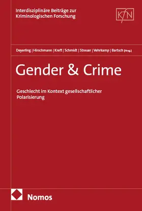 Deyerling / Hirschmann / Kreft |  Gender & Crime | Buch |  Sack Fachmedien