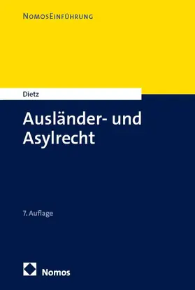 Dietz | Ausländer- und Asylrecht | Buch | 978-3-7560-3720-9 | www.sack.de