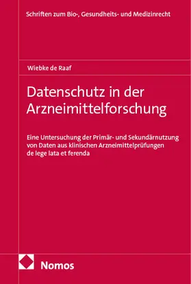 de Raaf |  Datenschutz in der Arzneimittelforschung | Buch |  Sack Fachmedien