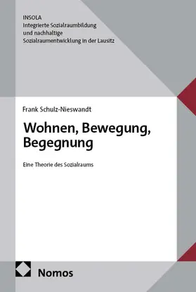 Schulz-Nieswandt | Wohnen, Bewegung, Begegnung | Buch | 978-3-7560-3751-3 | www.sack.de