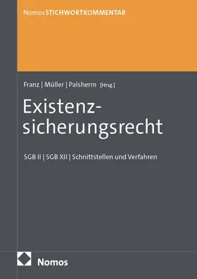 Franz / Müller / Palsherm |  StichwortKommentar Existenzsicherungsrecht | Buch |  Sack Fachmedien