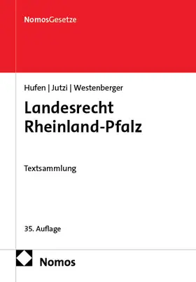 Hufen / Jutzi / Westenberger |  Landesrecht Rheinland-Pfalz | Buch |  Sack Fachmedien