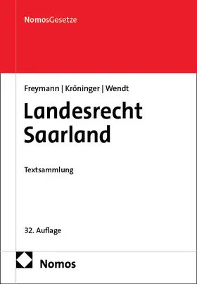 Freymann / Kröninger / Wendt | Landesrecht Saarland | Buch | 978-3-7560-3800-8 | www.sack.de