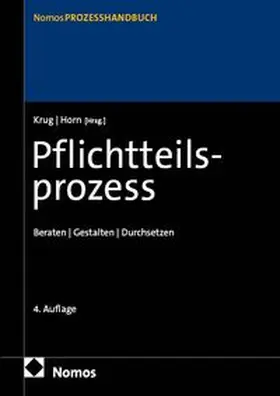 Krug / Horn | Pflichtteilsprozess | Buch | 978-3-7560-3817-6 | www.sack.de
