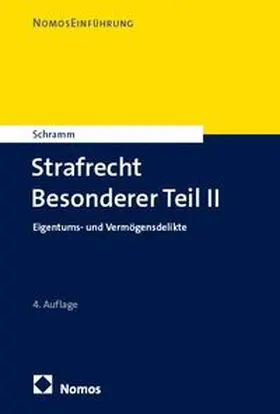 Schramm |  Strafrecht Besonderer Teil II | Buch |  Sack Fachmedien