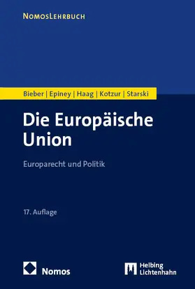Bieber / Epiney / Haag |  Die Europäische Union | Buch |  Sack Fachmedien