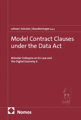 Lohsse / Schulze / Staudenmayer |  Model Contract Clauses under the Data Act | Buch |  Sack Fachmedien
