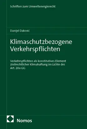 Dakovic |  Klimaschutzbezogene Verkehrspflichten | Buch |  Sack Fachmedien