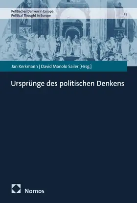 Kerkmann / Sailer |  Ursprünge des politischen Denkens | Buch |  Sack Fachmedien