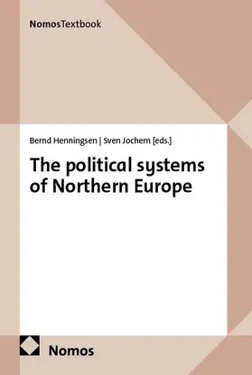 Henningsen / Jochem |  The political systems of Northern Europe | Buch |  Sack Fachmedien