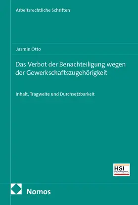 Otto |  Das Verbot der Benachteiligung wegen der Gewerkschaftszugehörigkeit | Buch |  Sack Fachmedien