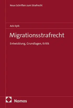 Epik |  Migrationsstrafrecht | Buch |  Sack Fachmedien