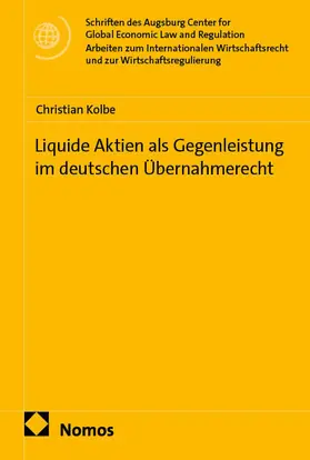Kolbe |  Liquide Aktien als Gegenleistung im deutschen Übernahmerecht | Buch |  Sack Fachmedien
