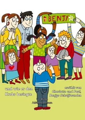 Richle |  Benjy, und wie er den Krebs besiegte | Buch |  Sack Fachmedien