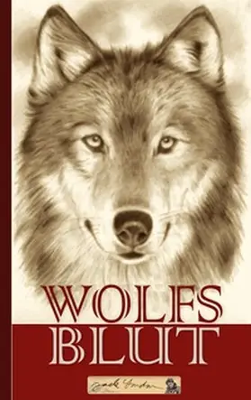 London |  Jack London: Wolfsblut | Buch |  Sack Fachmedien