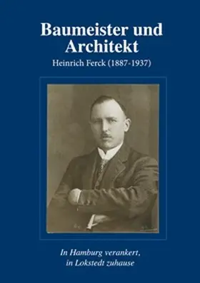 Zech / Winter |  Baumeister und Architekt Heinrich Ferck (1887-1937) | Buch |  Sack Fachmedien