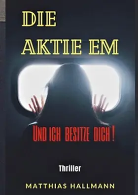 Hallmann |  Die Aktie EM | Buch |  Sack Fachmedien