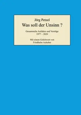 Petzel |  Was soll der Unsinn? | Buch |  Sack Fachmedien