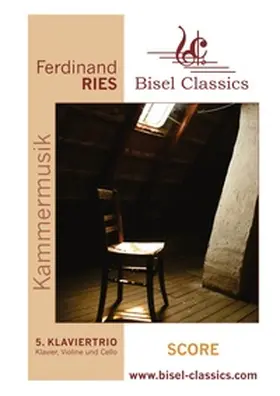 Ries / Begley |  5. Klaviertrio - Klavier, Violine und Cello | Buch |  Sack Fachmedien