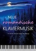 Reuter |  Neue romantische Klaviermusik im Stil der Zeit von Chopin bis Debussy | Buch |  Sack Fachmedien