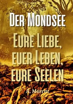 Merritt | Der Mondsee | Buch | 978-3-7562-0949-1 | sack.de