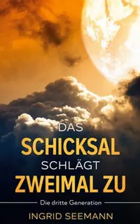 Seemann |  Das Schicksal schlägt zweimal zu | Buch |  Sack Fachmedien
