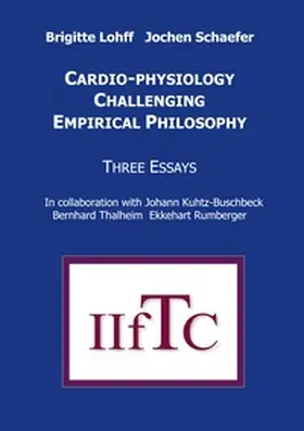 Lohff / Schaefer |  Cardio-Physiology Challenging Empirical Philosophy | Buch |  Sack Fachmedien