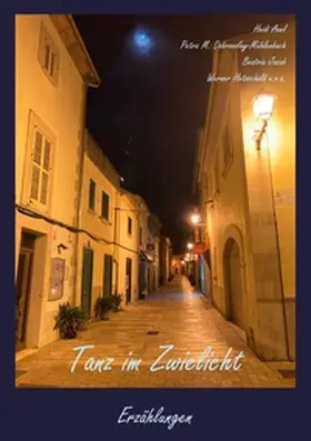 Axel / Dobrovolny-Mühlenbach / Jacob |  Tanz im Zwielicht | Buch |  Sack Fachmedien