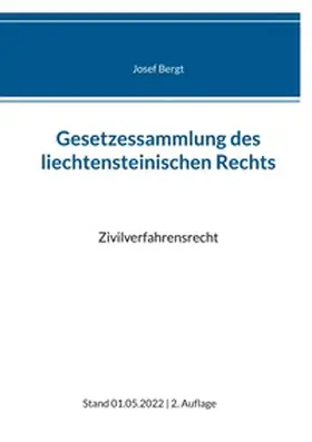Bergt |  Gesetzessammlung des liechtensteinischen Rechts | Buch |  Sack Fachmedien