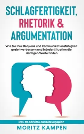 Kampen | Schlagfertigkeit, Rhetorik & Argumentation | Buch | 978-3-7562-1812-7 | sack.de