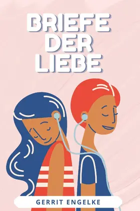 Engelke / Verlag |  Briefe der Liebe | eBook | Sack Fachmedien