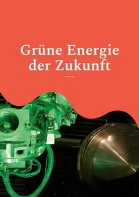 Sedlacek |  Grüne Energie der Zukunft | Buch |  Sack Fachmedien