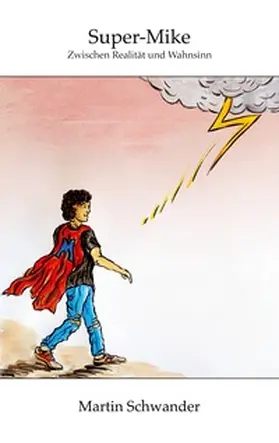Schwander |  Super-Mike | Buch |  Sack Fachmedien