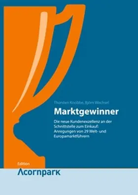 Knobbe / Wechsel |  Marktgewinner | Buch |  Sack Fachmedien