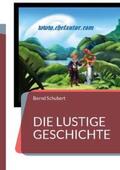 Schubert |  Die lustige Geschichte | Buch |  Sack Fachmedien