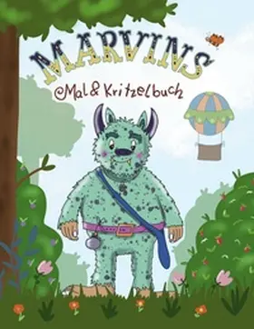 Gölß |  Marvins Mal- und Kritzelbuch | Buch |  Sack Fachmedien
