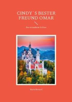 Bernard | Cindy`s bester Freund Omar | Buch | 978-3-7562-2793-8 | sack.de