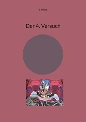 Pomej | Der 4. Versuch | Buch | 978-3-7562-2951-2 | www.sack.de