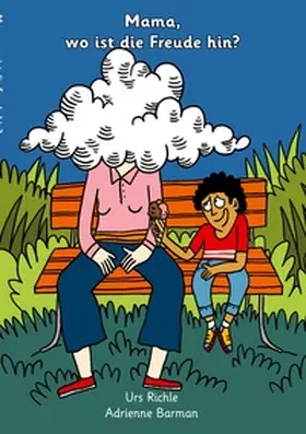 Richle / Barman |  Mama, wo ist die Freude hin? | Buch |  Sack Fachmedien