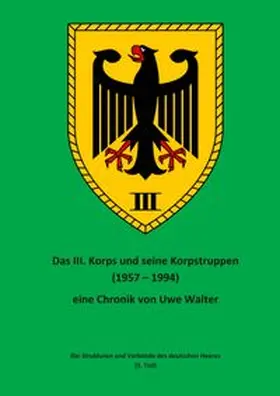 Walter | Das III. Korps und seine Korpstruppen | Buch | 978-3-7562-3056-3 | www.sack.de