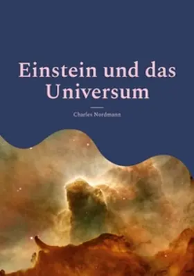 Nordmann | Einstein und das Universum | Buch | 978-3-7562-3553-7 | www.sack.de