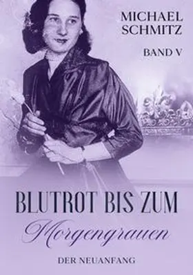 Schmitz |  Blutrot bis zum Morgengrauen | Buch |  Sack Fachmedien