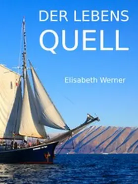 Werner |  Der Lebensquell | eBook | Sack Fachmedien