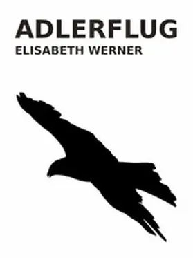 Werner |  Adlerflug | eBook | Sack Fachmedien