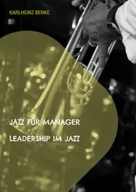 Benke |  Jazz für Manager | Buch |  Sack Fachmedien